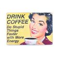 зображення 1 - Постер "Drink Coffe Do Stupid"
