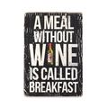 зображення 1 - Постер "A meal Without Wine"