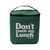 фото 2 - Ланч-бэг Just cover "Don't touch my lunch" зелёный maxi 195 х 185 х 120 мм